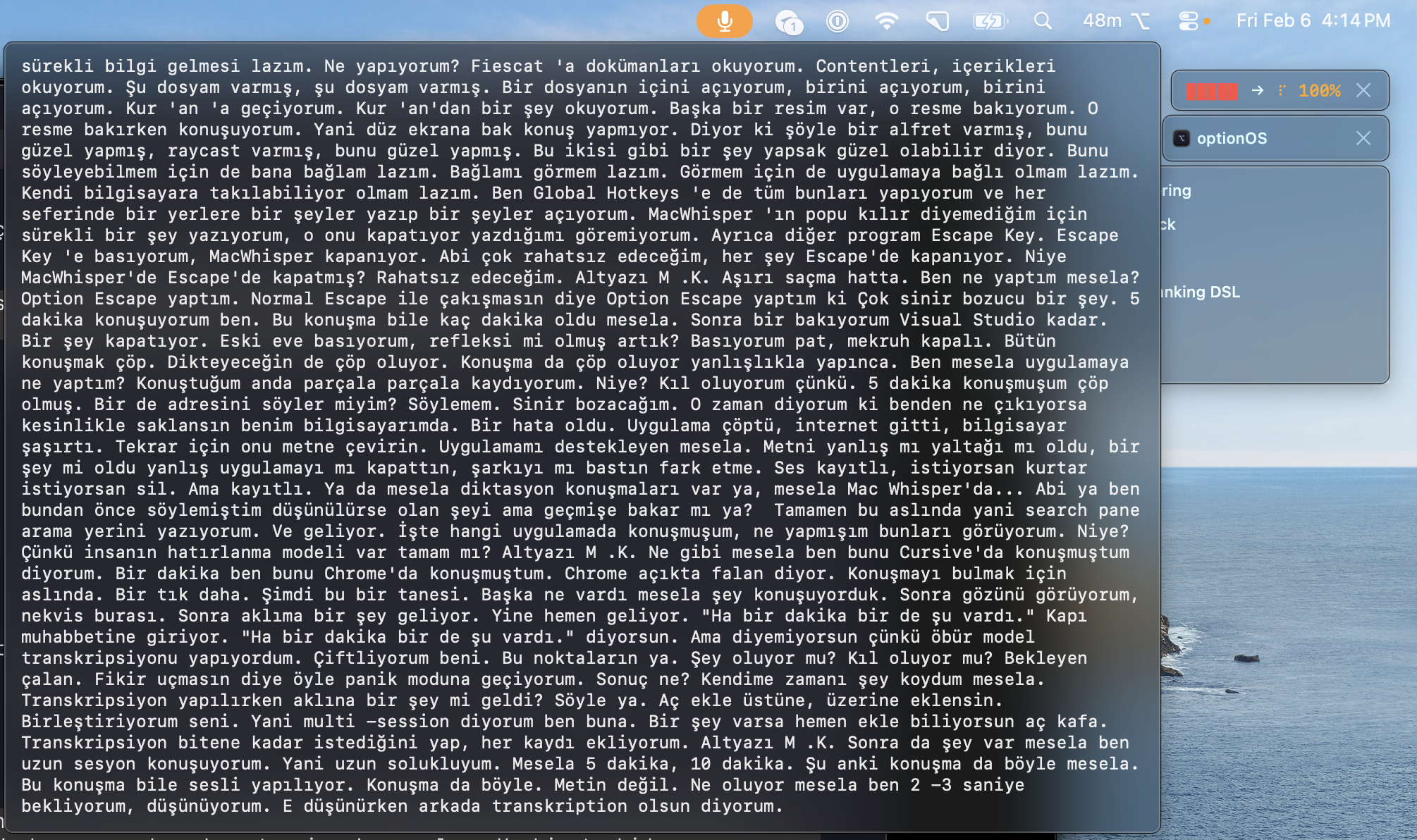 Konuşurken anlık transcription — ekranın üstünde, her şeyin üzerinde